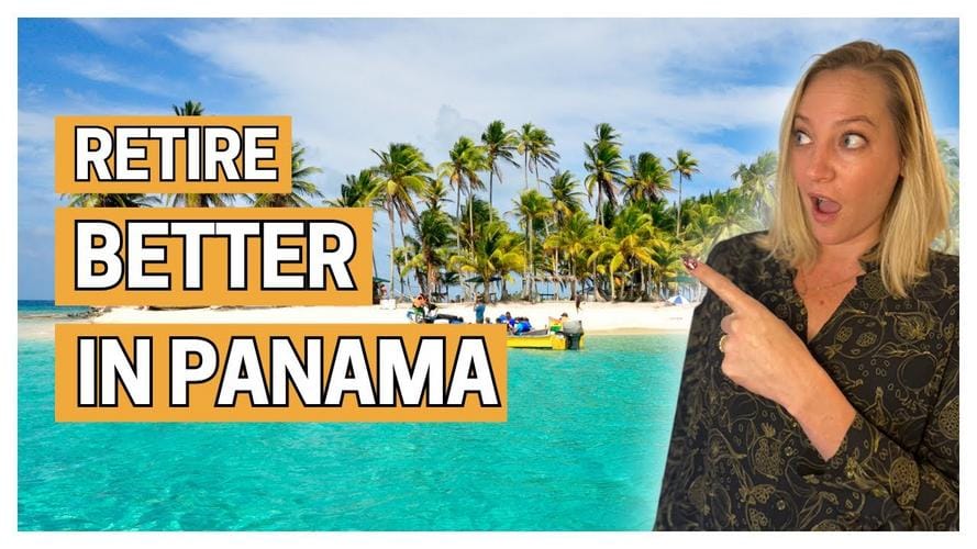 Why Panama Remains A Top Destination For Retirees